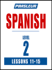 Pimsleur_Spanish_Level_2_Lessons_11-15