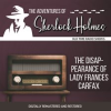 Adventures_of_Sherlock_Holmes__The_Disappearance_of_Lady_Frances_Carfax__The