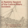 A_Faithful_Record_of_the__Lisbon_Maru__Incident
