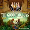The_Good_Bad_Guys