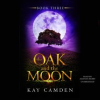 The_Oak_and_the_Moon