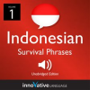 Learn_Indonesian__Indonesian_Survival_Phrases__Volume_1