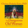 The_Dangerous_Old_Woman