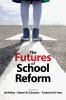The_futures_of_school_reform