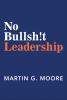 No_bullsh_t_leadership