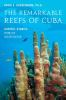 The_remarkable_reefs_of_Cuba