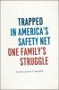 Trapped_in_America_s_safety_net