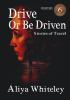 Drive_or_be_driven