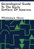 Genealogical_guide_to_the_early_settlers_of_America