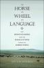The_horse__the_wheel__and_language