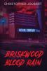 Briskwood_blood_rain