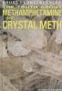 The_truth_about_methamphetamine_and_crystal_meth