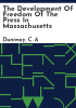 The_development_of_freedom_of_the_press_in_Massachusetts
