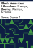 Black_American_literature__essays__poetry__fiction__drama
