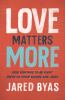 Love_matters_more