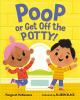 Poop_or_get_off_the_potty_