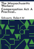 The_Massachusetts_Workers__Compensation_Act