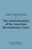 The_administration_of_the_American_revolutionary_army