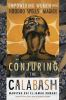 Conjuring_the_Calabash