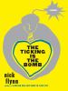 The_ticking_is_the_bomb____________a_memoir