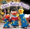 Elmo_s_magical_mix-up