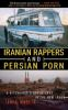 Iranian_rappers_and_Persian_porn