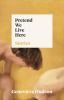 Pretend_we_live_here