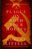 A_Plague_on_Both_Your_Houses__A_Novel_in_the_Shadow_of_the_Russian_Mafia
