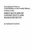 Genealogical_notes__or_contributions_to_the_family_history_of_some_of_the_first_settlers_of_Connecticut_and_Massachusetts