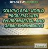 Solving_real_world_problems_with_environmental_and_green_engineering