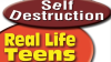 Real_Life_Teens__Self_Destruction