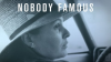 Nobody_Famous