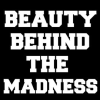 Beauty_Behind_the_Madness