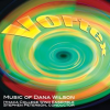 Vortex__Music_Of_Dana_Wilson