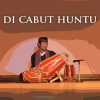 Di_Cabut_Huntu