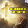 Golden_Hits_of_Sasthiriyar