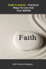 Faith_in_Action__Practical_Ways_to_Live_Out_Your_Beliefs