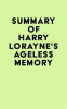 Summary_of_Harry_Lorayne_s_Ageless_Memory