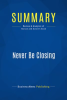 Summary__Never_Be_Closing