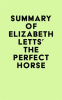 Summary_of_Elizabeth_Letts__The_Perfect_Horse