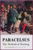 Paracelsus_-_His_Methods_of_Healing