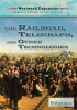 The_Railroad__The_Telegraph__And_Other_Technologies
