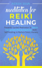 Meditation_for_Reiki_Healing_Powerful_Guided_Meditation_to_unlock_the_secrets_of_aura_cleansing_a