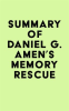 Summary_of_Daniel_G__Amen_s_Memory_Rescue