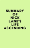 Summary_of_Nick_Lane_s_Life_Ascending