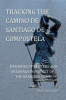 Tracking_the_Camino_de_Santiago_de_Compostelo