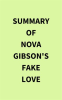 Summary_of_Nova_Gibson_s_Fake_Love