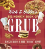 Rick___Bubba_s_Big_Honkin__Book_of_Grub