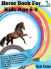 Horse_Book_For_Kids_Age_6-9__Volume_2