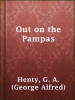 Out_on_the_Pampas